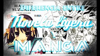 Diferencia Entre Manga Y Novela Ligera Son Lo Mismo?