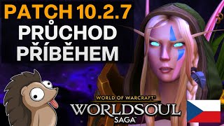 Příběh patche 10.2.7: Dark Heart | Honzaj | World of Warcraft gameplay CZ