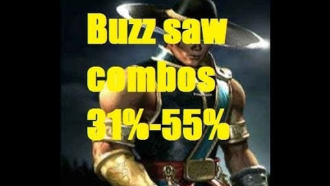 MKXL: Kung Lao Combos and Setups (Buzz Saw) 31%-55% *Post Balance Patch*