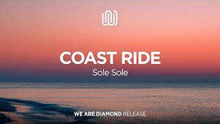 Sole Sole - Coast Ride
