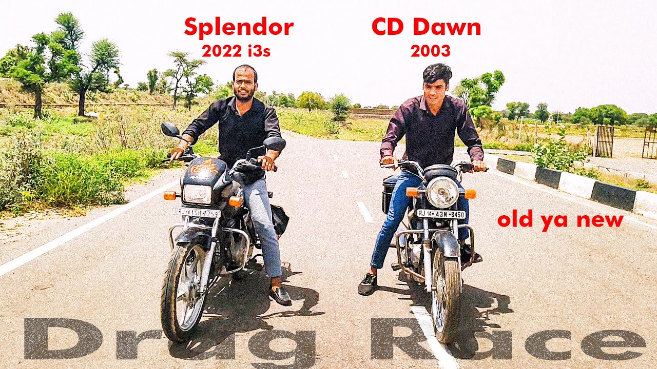 Splendor I3s 2022 vs Hero Honda CD Dawn Old Drag Race 💥
