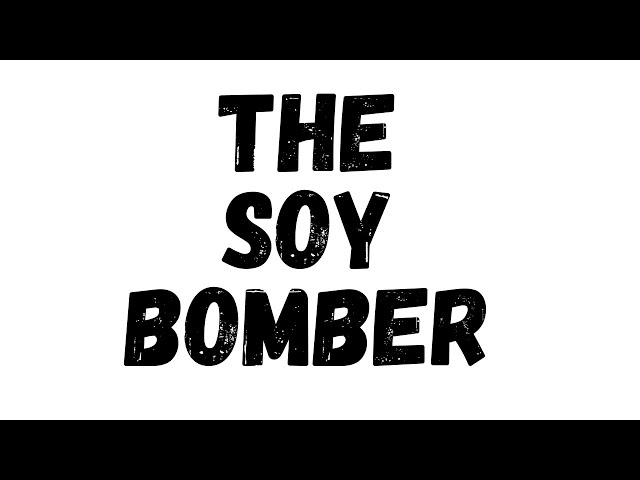 The Bob Dylan Soy Bomb Heard Around The World class=