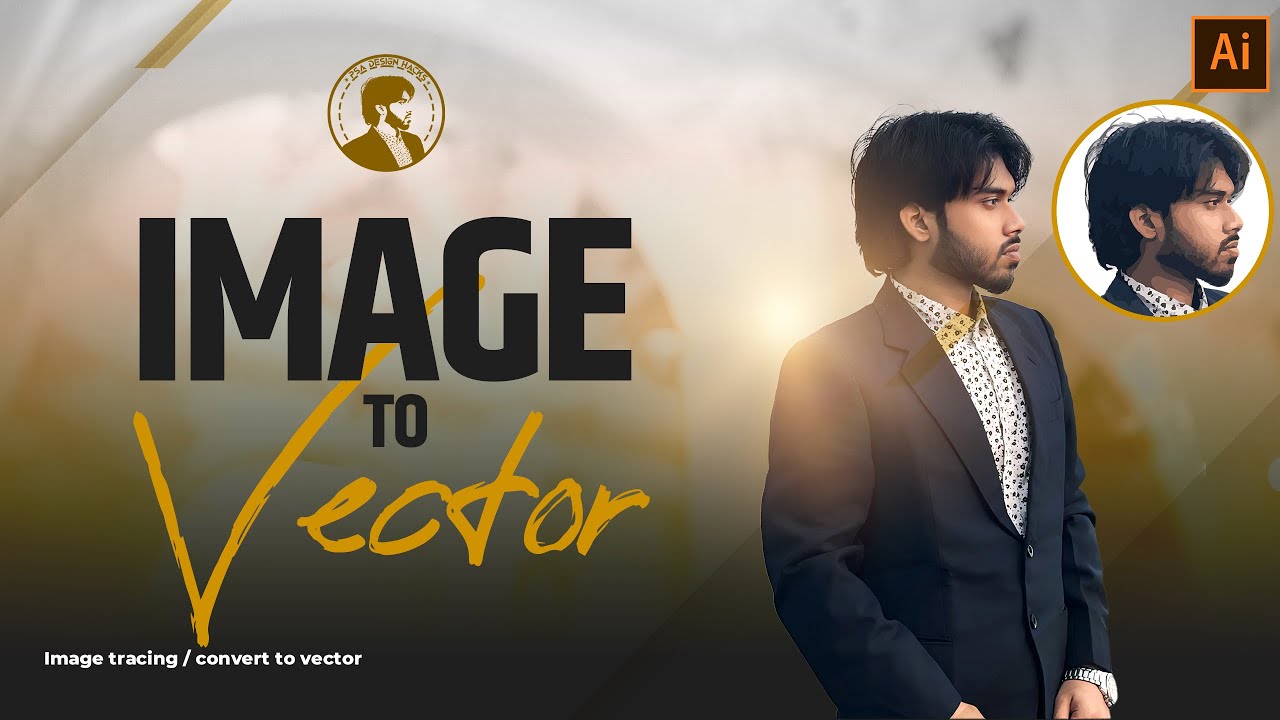Image to Vector || Image Tracing || Adobe illustrator 2025 - YouTube
