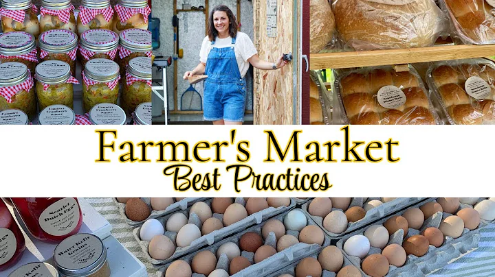 Best Practices at the Farmer's Market | Tips for Farmer's Market Success