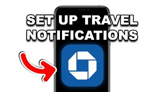 How To SET UP Travel Notifications For Your Chase Card (WORKING 2025!)