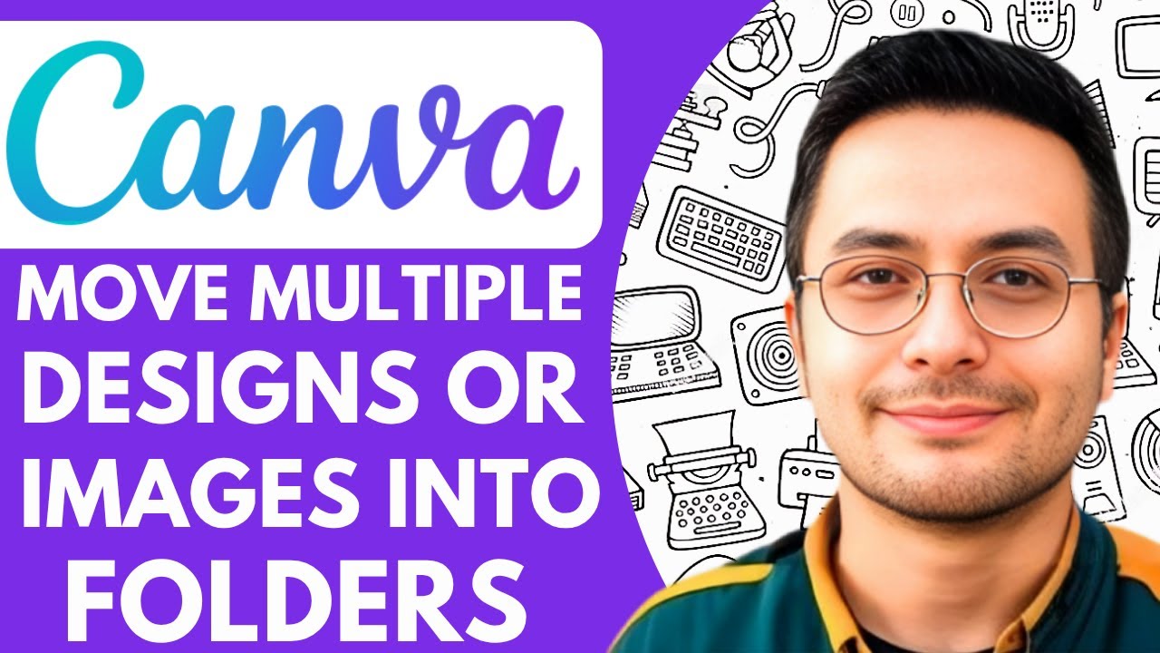 How to Move Multiple Designs or Images into Folders in Canva - 2025 ...