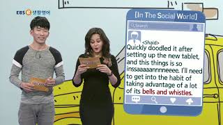 EBSE Daily English Season 4 - Vivid KEYWORD 289. Those are some bells and whistles_#003