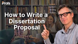 HOW TO WRITE A DISSERTATION PROPOSAL | UNIVERSITY GUIDE @the_profs