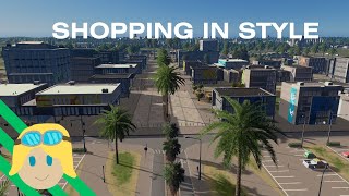 Cities Skylines - Passage Cities: Suburban Shopping Mall (No Commentary Gameplay)