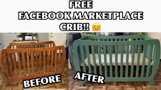 HOW I PAINTED MY CRIB / FACEBOOK MARKETPLACE FLIP /FREE CRIB