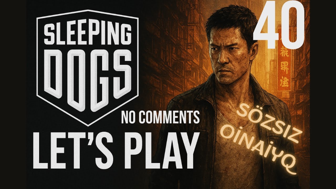 Sleeping Dogs: DE - Sözsız Oinaiyq (NO COMMENTS Let's Play): 40 bölım: The Funeral