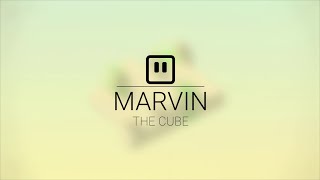 Marvin The Cube