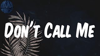 (Lyrics) Don't Call Me - Lil Kesh