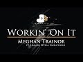 Download Mp3 Meghan Trainor - Workin' On It ft. Lennon Stella, Sasha Sloan - Piano Karaoke Instrumental Lyrics Gudang lagu Download Mp3 Meghan Trainor - Workin' On It ft. Lennon Stella, Sasha Sloan - Piano Karaoke Instrumental Lyrics