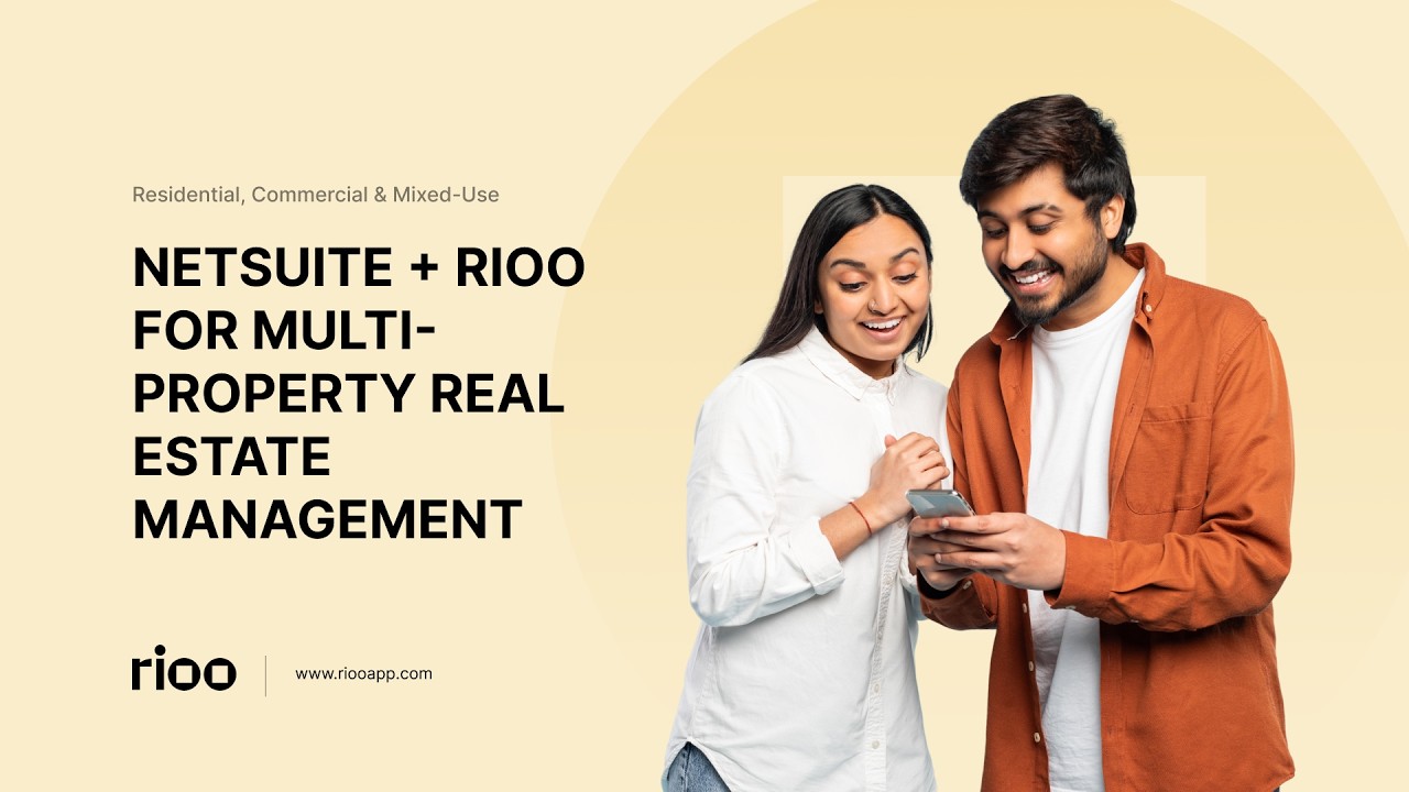 NetSuite + RIOO for Multi-Property Real Estate Management · Residential, Commercial & Mixed-Use