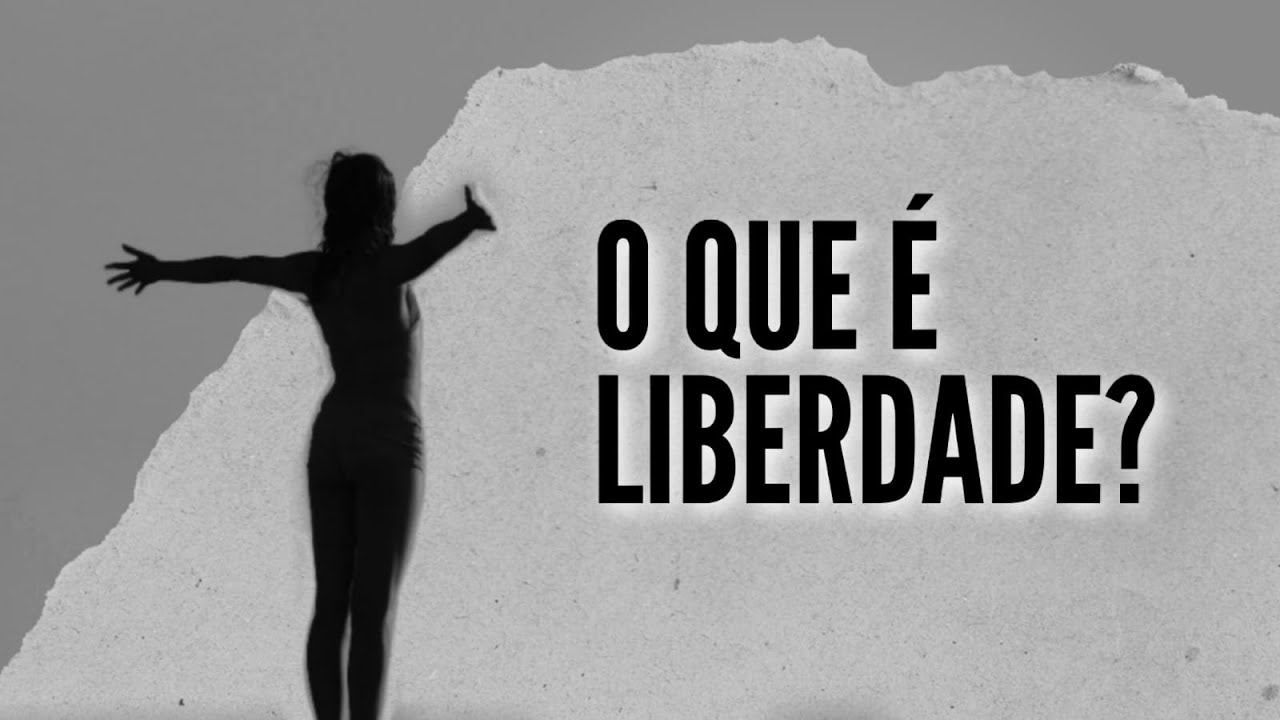 FILOSOFIA : O QUE É LIBERDADE? - YouTube