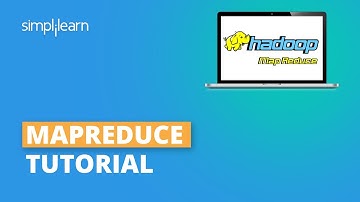 MapReduce Tutorial | MapReduce In Hadoop | MapReduce Example | MapReduce For Beginners | Simplilearn