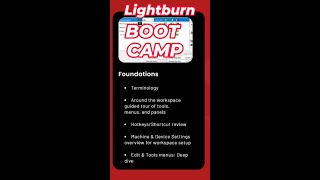 Lightburn Boot Camp May 23 - 24th