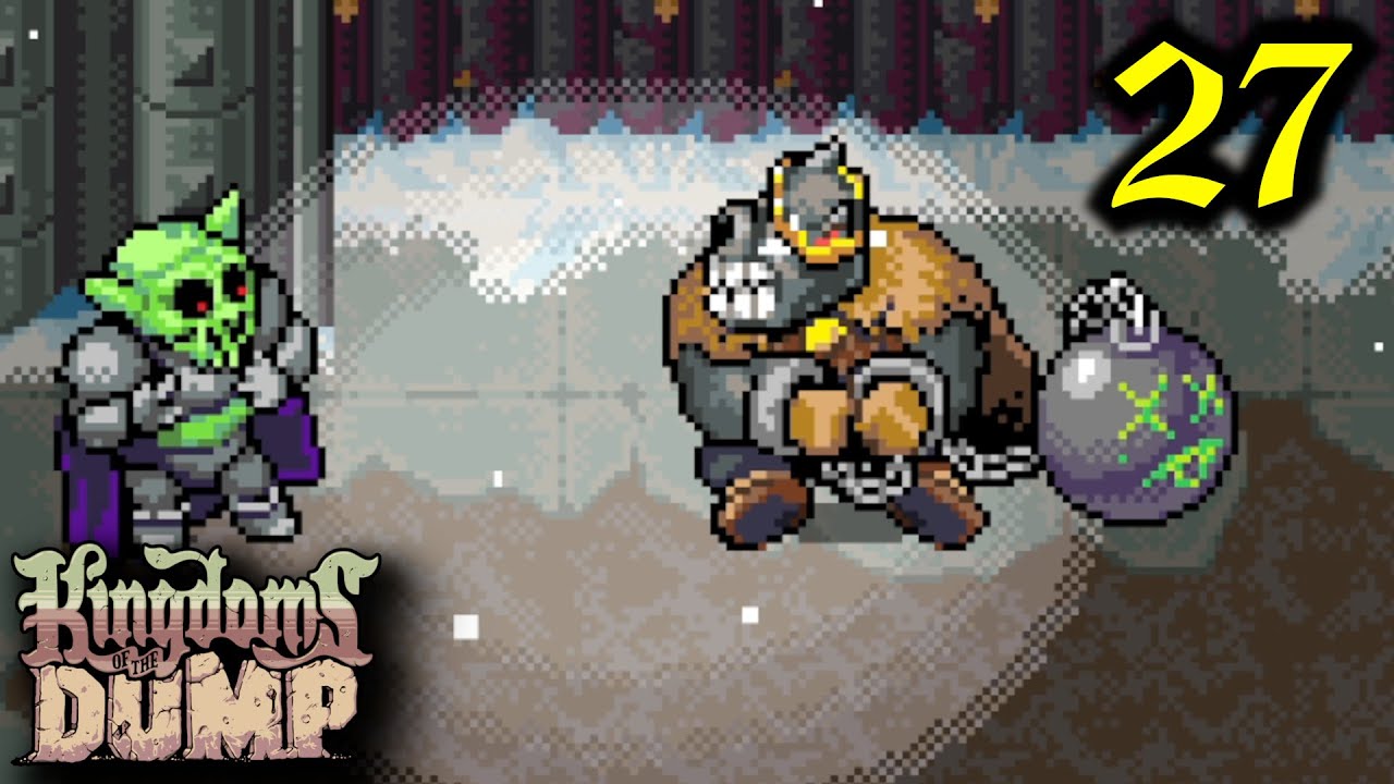 Caught A-Stray | Kingdoms of the Dump Let's Play Part 27