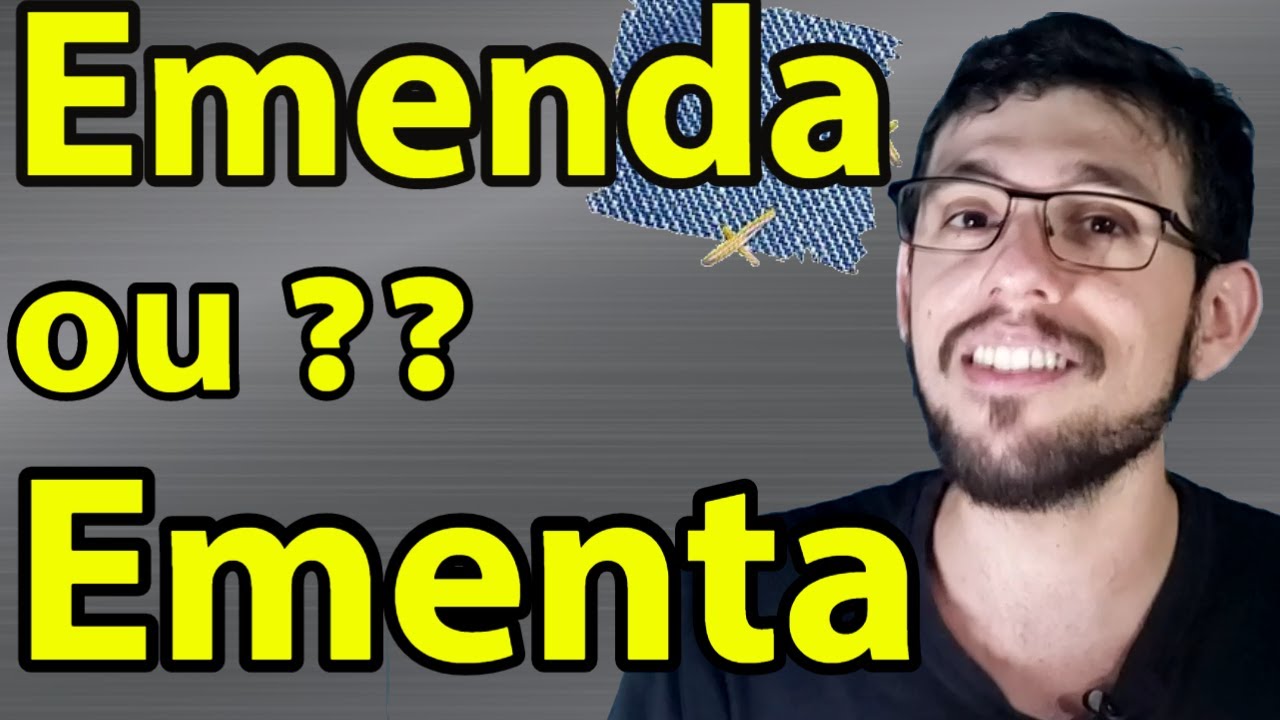 Emenda ou Ementa - Aprendendo a Linguagem do Direito - YouTube