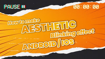 How to make blinking effect on VN application | Android/Ios |AESTHETIC videos✨❤️ | #ABBYEDITZ |