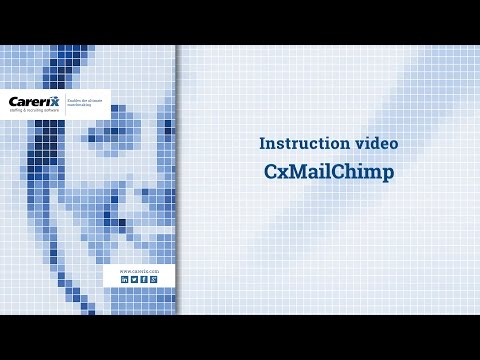 Instruction video - CxMailChimp