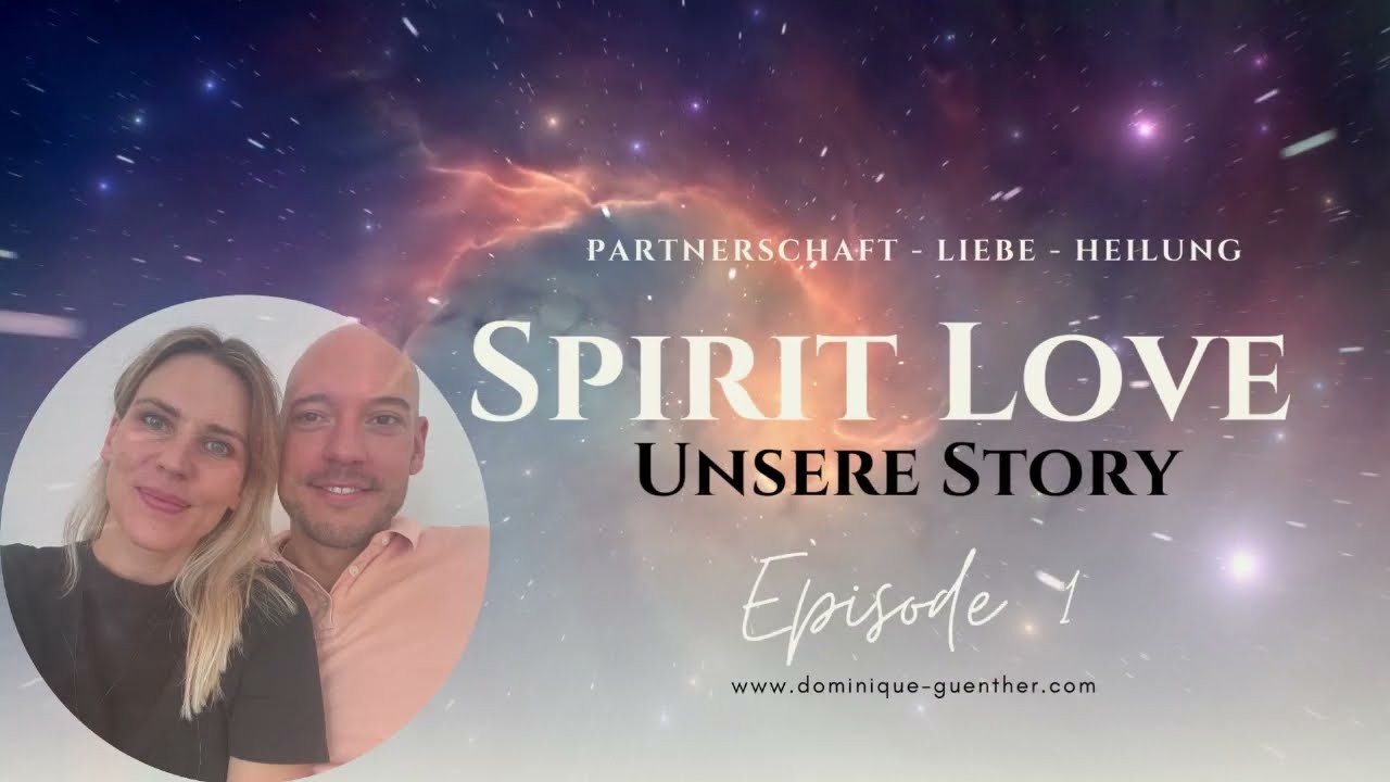Episode1: 🎤 Spirit Love - Unsere Story #seelenpartnerprozess #seelenverbindung #liebe #heilungsweg