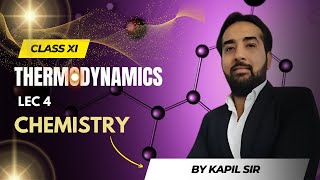 Class 11 | Thermodynamics |  Lecture 4 | Kapil Sir | TCA
