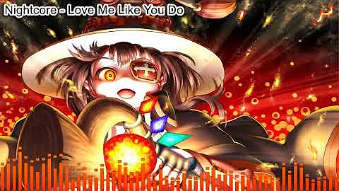 Nightcore - Love Me Like You Do