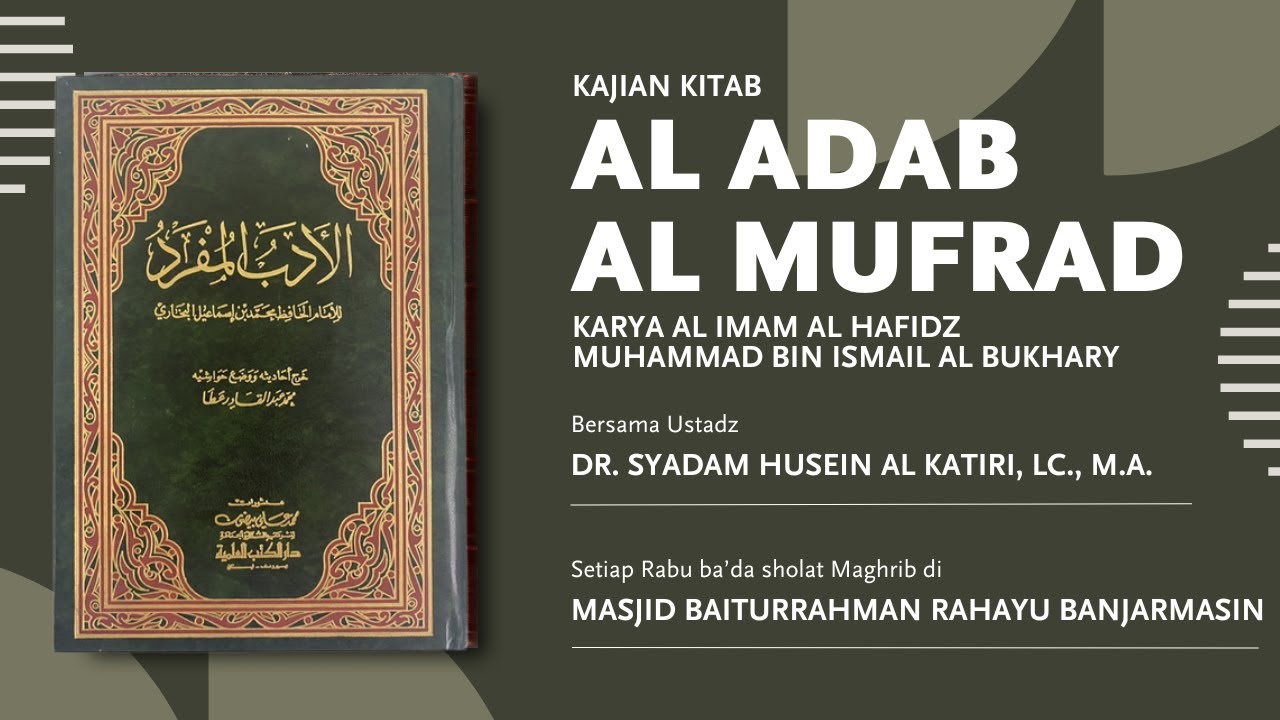 Kenapa Harus Punya Sisi Kelembutan - Ustadz Dr. Syadam Husein Al Katiri, Lc., M.A.