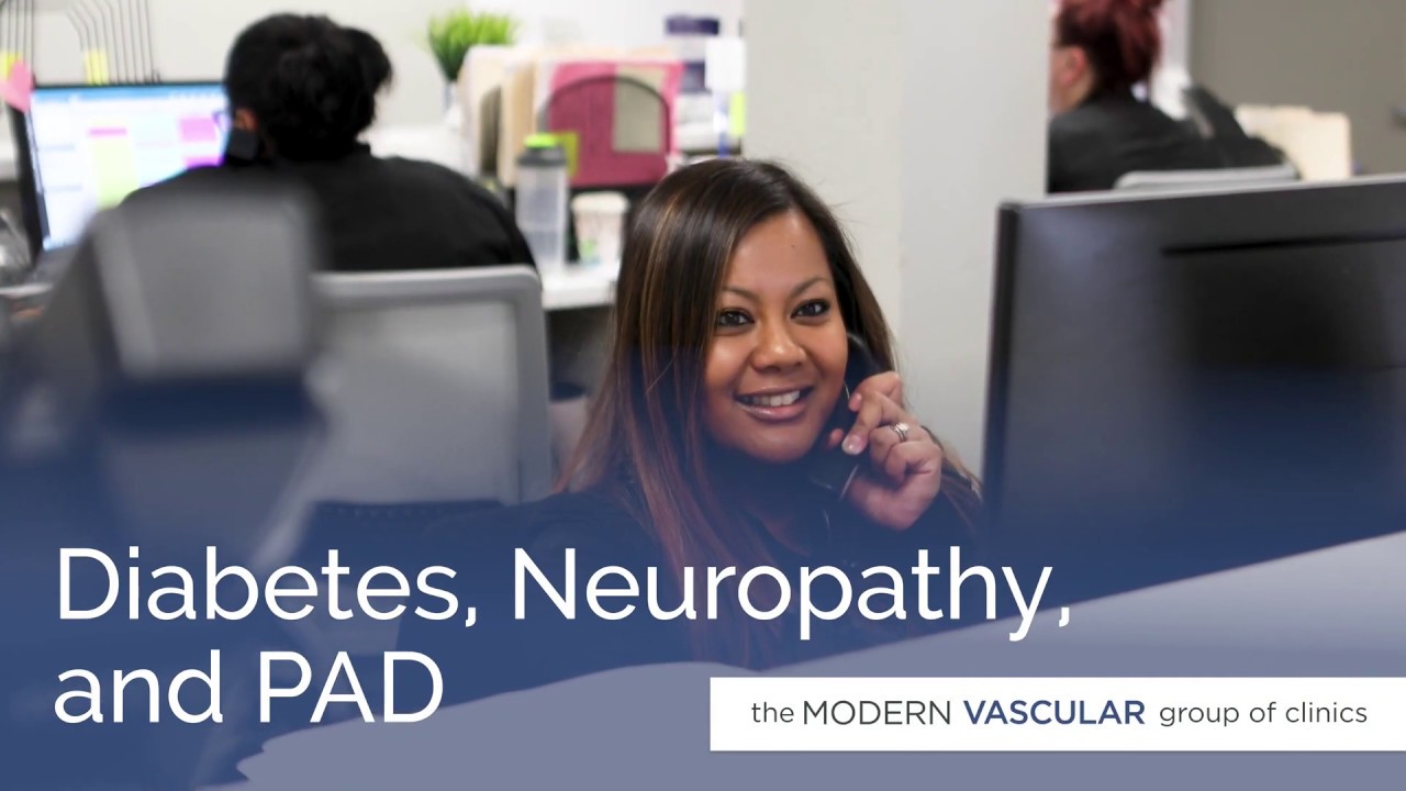 Diabetes, Neuropathy, and Peripheral Artery Disease Modern Vascular