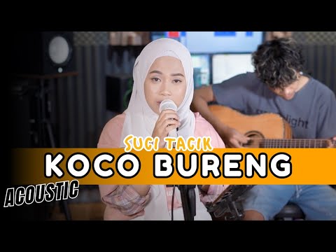 Suci Tacik - KOCO BURENG - Acoustic Version