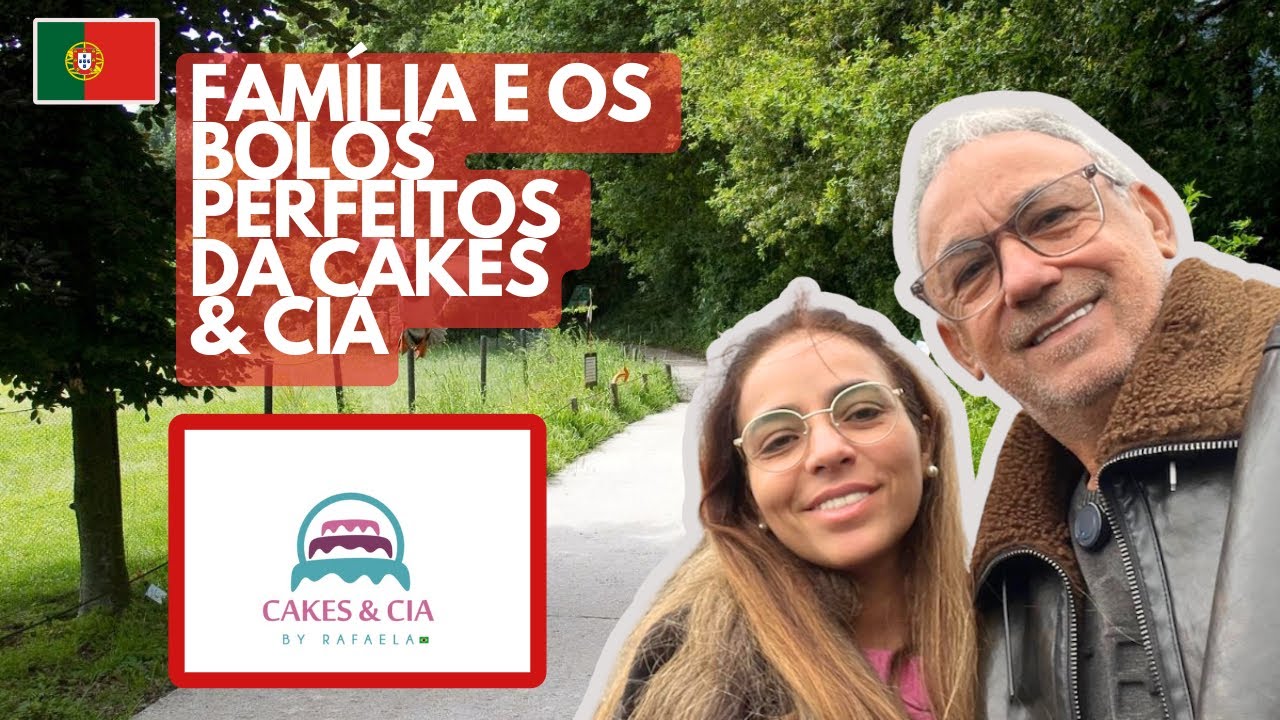 Família! E os bolos perfeitos da Cakes & Cia.