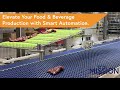 Elevate Your Food &amp; Beverage Production with Smart Automation