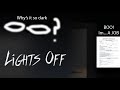 Why is this game only 10 minutes long but im so scared | Lights Off (FULL GAME)