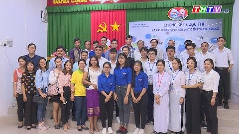 Hội thi ý tưởng khởi nghiệp đổi mới sáng tạo tỉnh Trà Vinh năm 2020