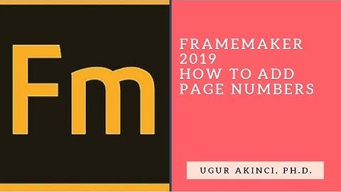 Adding Page Numbers to a FrameMaker 2019 Technical or Business Document