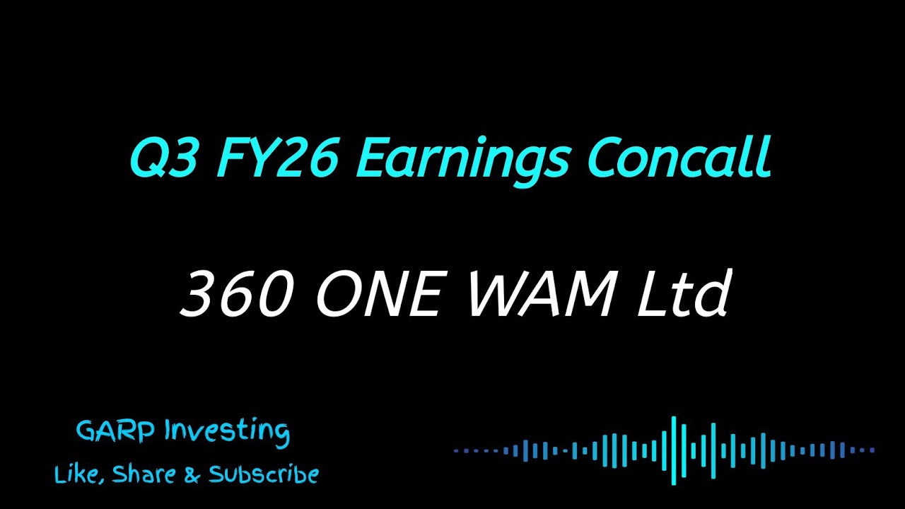360 ONE WAM Q3 FY26 Earnings Concall | 360 ONE WAM Conference Call 