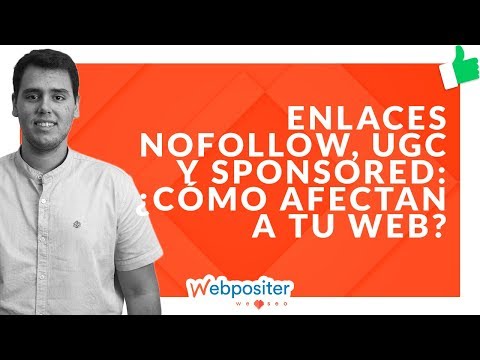🥇🥇 Nuevos enlaces nofollow, sponsored y UGC: ¿Cómo afectan al SEO de tu web? 🥇🥇