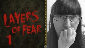 Layers Of Fear Let