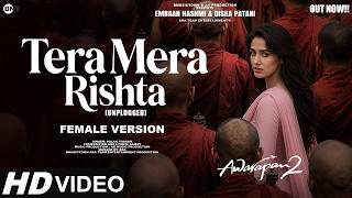 Tera Mera Rishta 2.0 (Female Version) | Awarapan 2 | New Song 2026 | Emraan Hashmi | Disha Patani screenshot 2