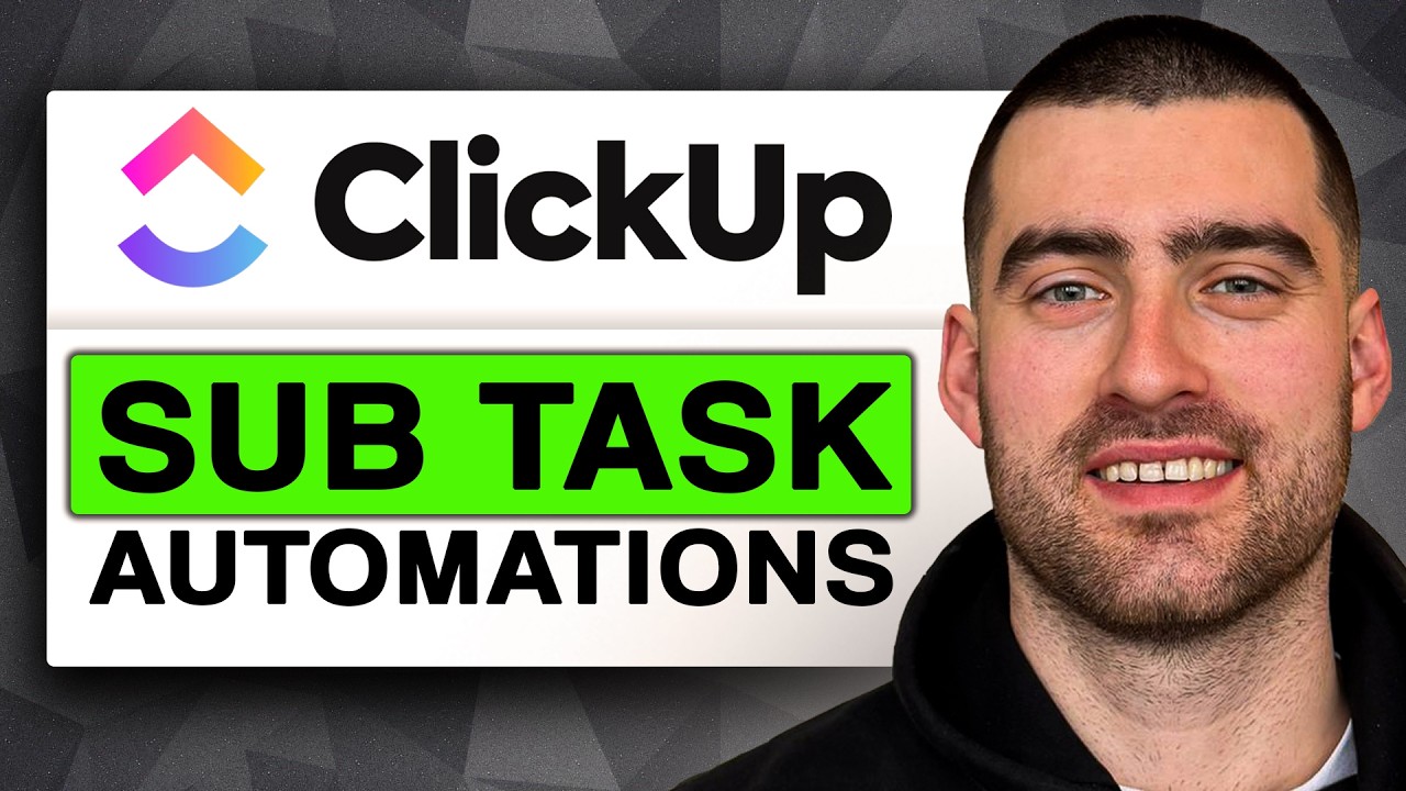 How to Set Up SUB TASK AUTOMATIONS in ClickUp (Easy Guide 2026) - YouTube