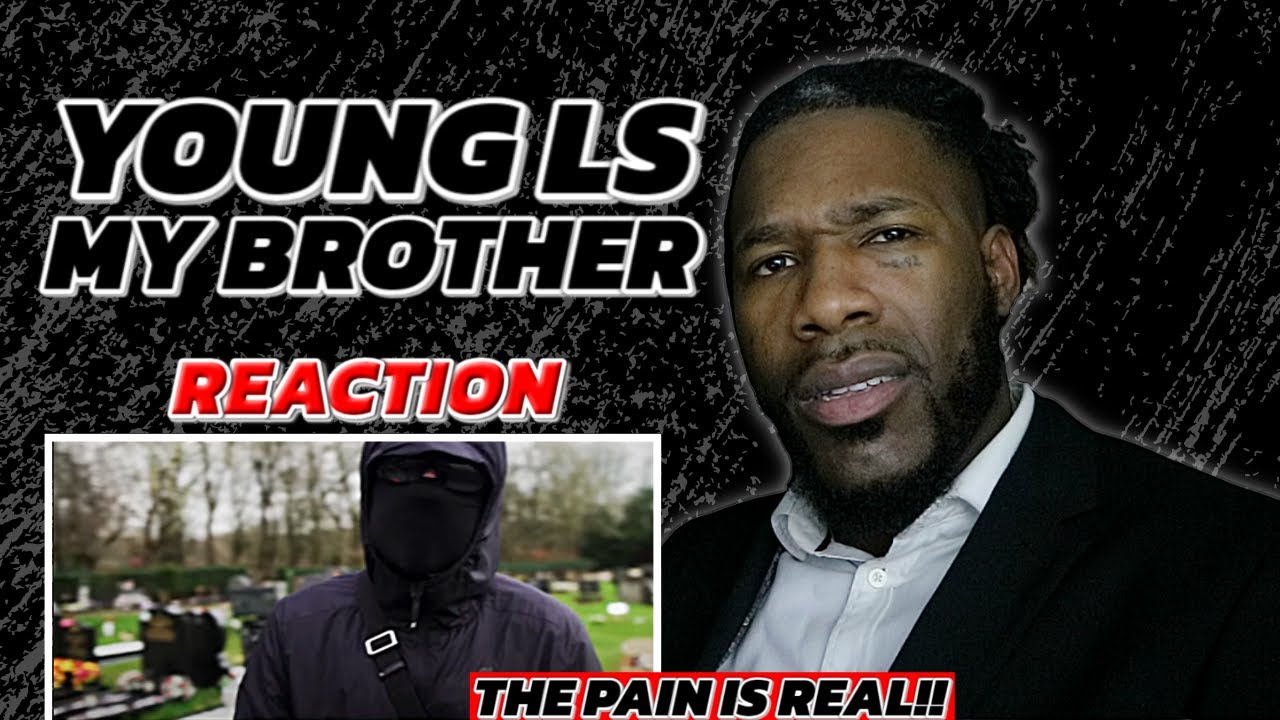 Young LS - My Brother [ MUSIC VIDEO REACTION!!] @MixtapeMadnessOfficial