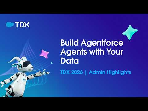 Build Agentforce Agents with Your Data | TDX26