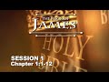 James Session 1 (Chapter 1:1-12) - With Chuck Missler