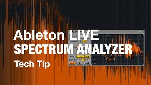 Tech Tips - Ableton