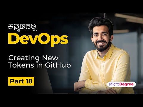 Part 18 - How to Create GitHub Tokens in Kannada | Free DevOps Course 2024 | MicroDegree