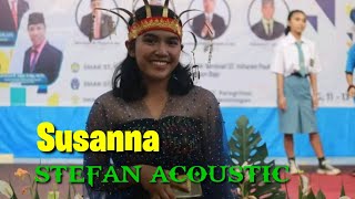 Susanna, Cover: Virgin Ft Stefan Acoustic, Panggung STIPAS RUTENG.