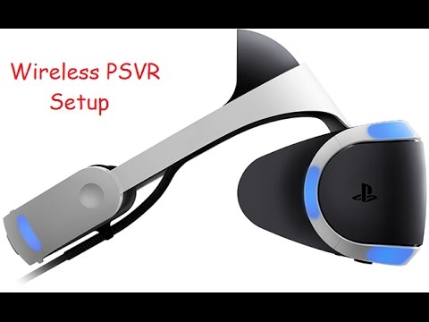 mandat sadel udsende Wireless PSVR setup!! ... not really without wires, just feels like there  are no wires. - YouTube