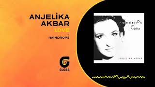 Anjelika Akbar - Love (Raindrops) Resimi